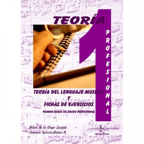 TEORIA DEL LENGUAJE MUSICAL  Y FICHAS DE EJERCICIOS 1º PROFESIONAL