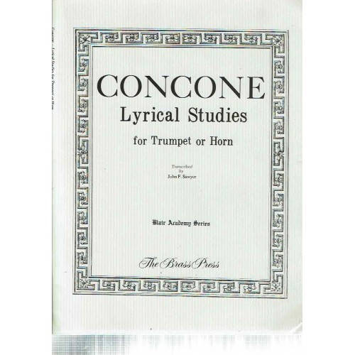 CONCONE Lyrical Studies for trumpet or Horn