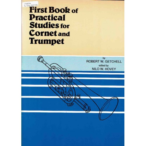 FIRST BOOK of PRACTICAL STUDIES for CORNET and TRUMPET