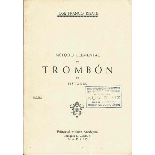 FRANCO RIBATE, JOSE - METODO ELEMENTAL DE TROMBON DE PISTONES